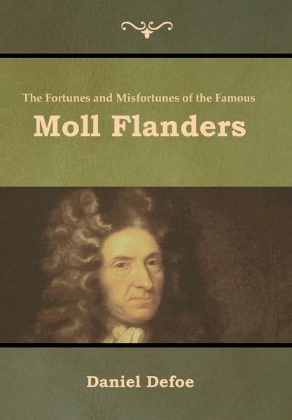 Produktbild: The Fortunes and Misfortunes of the Famous Moll Flanders