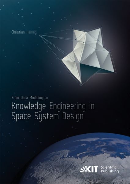 Produktbild: From Data Modeling to Knowledge Engineering in Space System Design