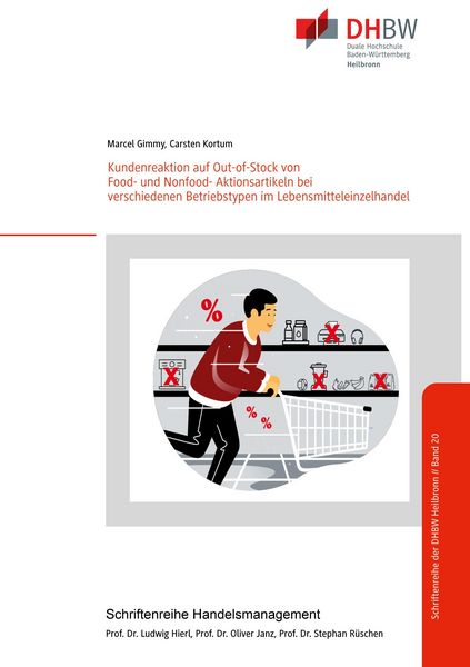 Produktbild: Kundenreaktion auf Out-of-Stock von Food- und Nonfood- Aktionsartikeln bei verschiedenen Betriebstypen im Lebensmitteleinzelhandel