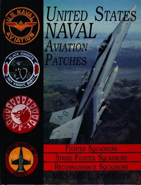 United States Navy Patches Series, Gebundene Ausgabe von Michael L. Roberts, Schiffer Publishing, 9780887408021