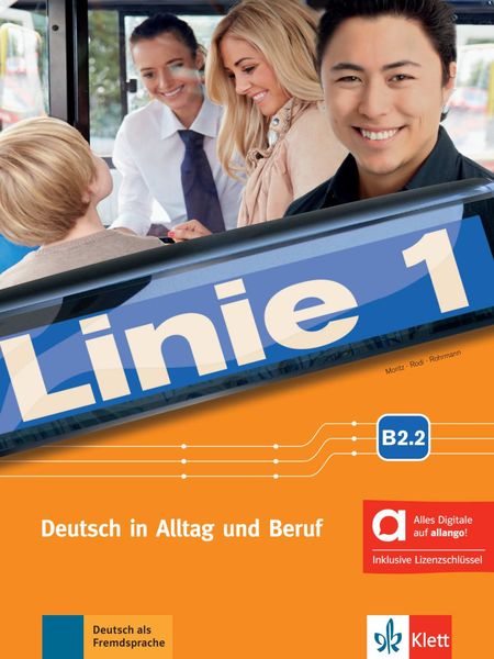 Linie 1 B2.2 - Hybride Ausgabe allango. Kurs- und Übungsbuch Teil 2 mit Audios und Videos inklusive Lizenzschlüssel alla