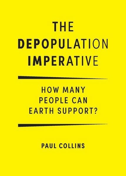 Produktbild: The Depopulation Imperative: How Many People Can Earth Support