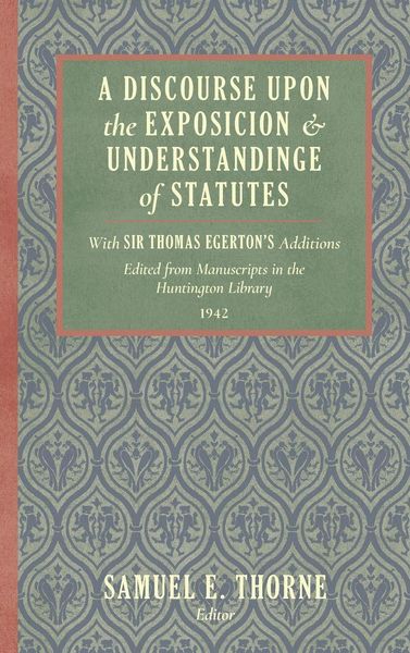 Produktbild: A Discourse Upon the Exposition and Understanding of Statutes