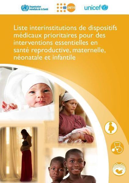 Produktbild: Liste Interinstitutions de Dispositifs M&eacute;dicaux Prioritaires Pour Des Interventions Essentielles