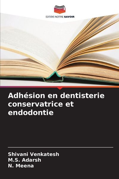 Produktbild: Adh&eacute;sion en dentisterie conservatrice et endodontie