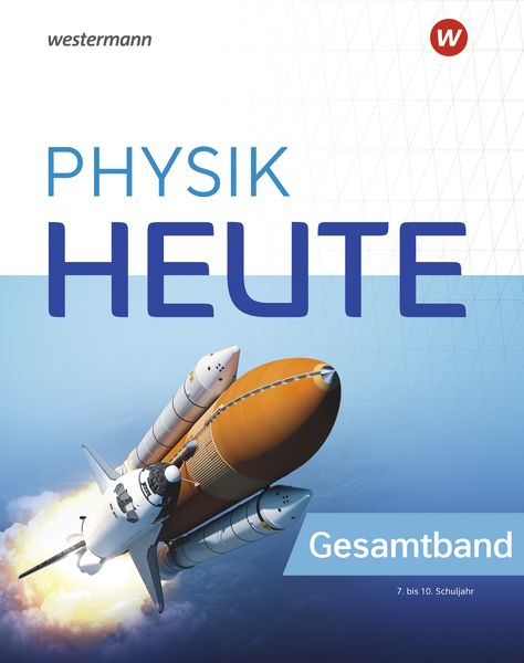 Produktbild: Physik heute - Ausgabe 2019 f&uuml;r das G9 in Nordrhein-Westfalen