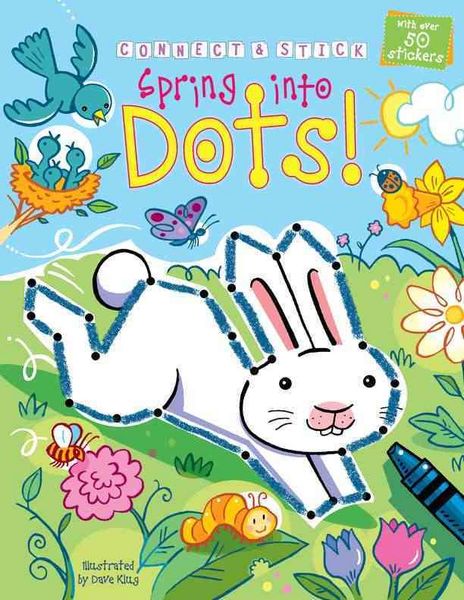Produktbild: Connect & Stick: Spring Into Dots! [With Over 50 Stickers]