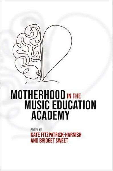 Produktbild: Motherhood in the Music Education Academy