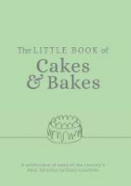 Produktbild: The Little Book of Cakes and Bakes