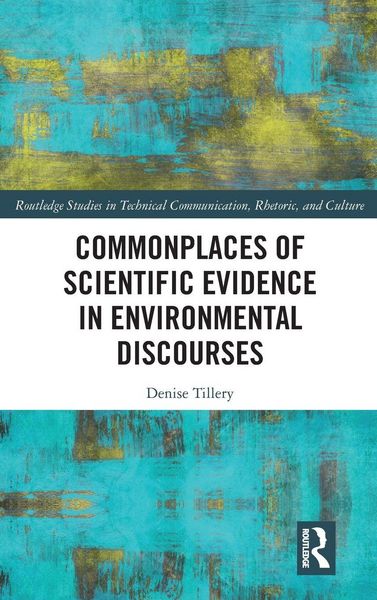 Produktbild: Commonplaces of Scientific Evidence in Environmental Discourses