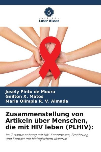 Produktbild: Zusammenstellung von Artikeln &uuml;ber Menschen, die mit HIV leben (PLHIV):