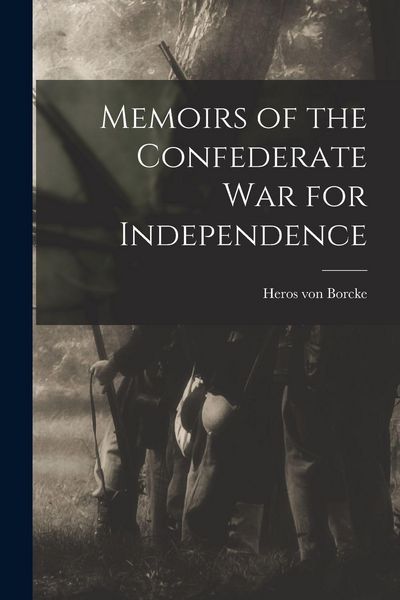 Produktbild: Memoirs of the Confederate War for Independence
