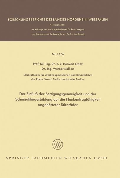 Produktbild: Der Einflu&szlig; der Fertigungsgenauigkeit und der Schmierfilmausbildung auf die Flankentragf&auml;higkeit ungeh&auml;rteter Stirnr&auml;der