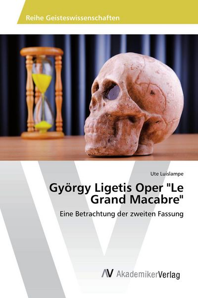 György Ligetis Oper 'Le Grand Macabre' -