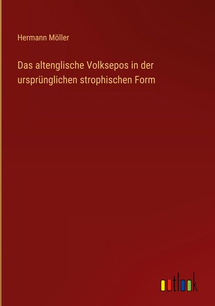 Produktbild: Das altenglische Volksepos in der urspr&uuml;nglichen strophischen Form