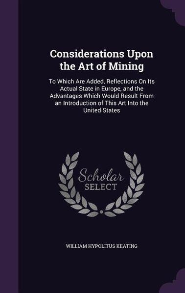 Produktbild: Considerations Upon the Art of Mining