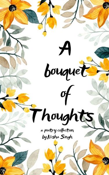 Produktbild: Boquet of thoughts A collection of short poems on perspectives ,feelings and emotions