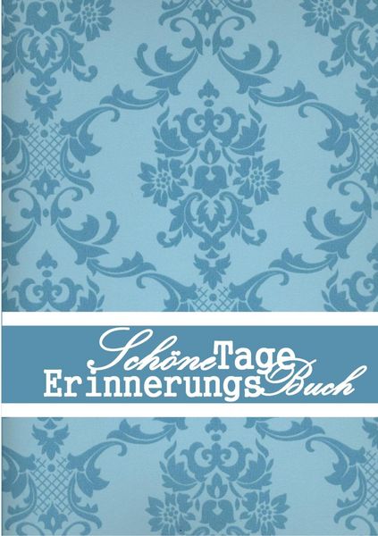 Produktbild: Sch&ouml;ne Tage Erinnerungs Buch