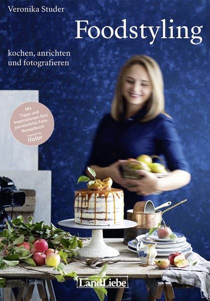 Cover: Foodstyling von Veronika Studer