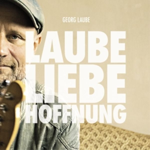 Laube Liebe Hoffnung