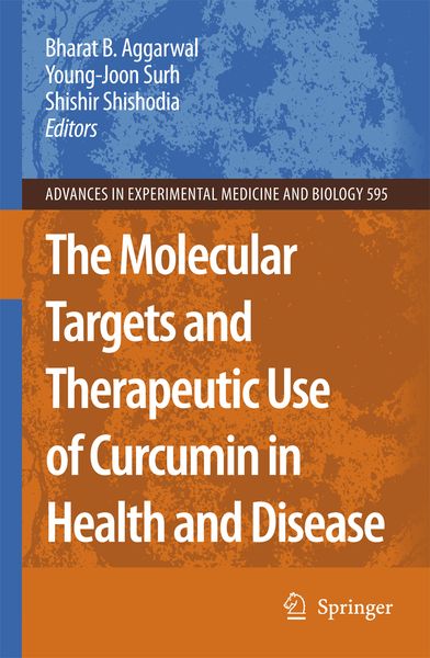 Produktbild: The Molecular Targets and Therapeutic Uses of Curcumin in Health and Disease