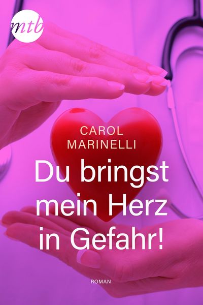 Produktbild: Du bringst mein Herz in Gefahr!