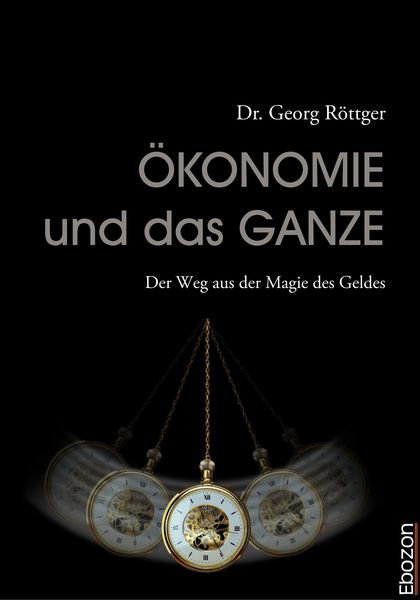 Produktbild: &Ouml;konomie und das Ganze