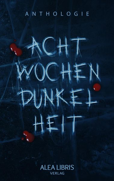 Produktbild: Acht Wochen Dunkelheit