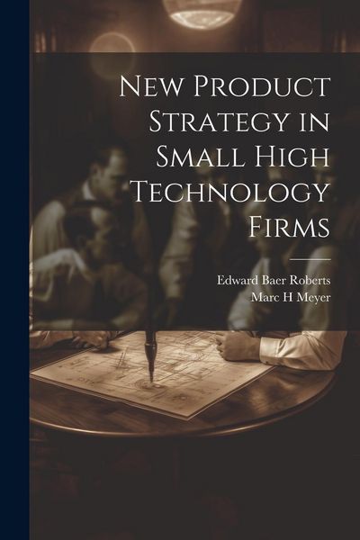 Produktbild: New Product Strategy in Small High Technology Firms