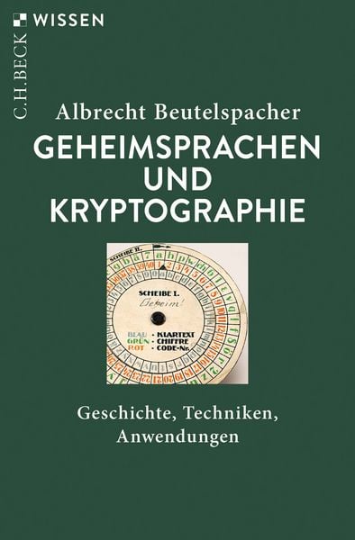 Geheimsprachen und Kryptographie, Taschenbuch von Albrecht Beutelspacher, C.H. Beck, 978-3-406-84082-1