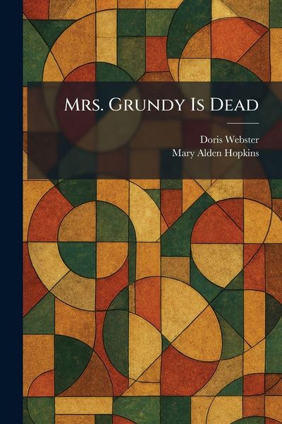 Produktbild: Mrs. Grundy Is Dead