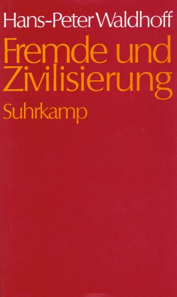 Produktbild: Fremde und Zivilisierung