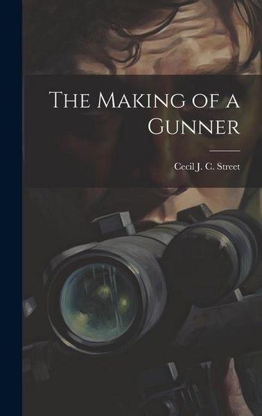 Produktbild: The Making of a Gunner