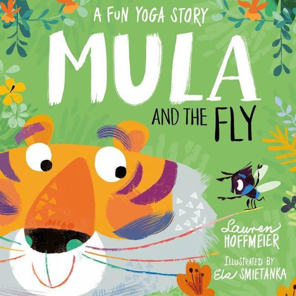 Produktbild: Mula and the Fly: A Fun Yoga Story