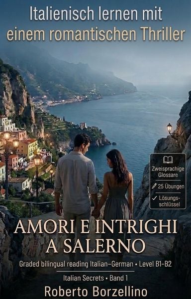 Produktbild: Italienisch lernen mit einem Romantic Thriller. Amori e intrighi a Salerno. B1/B2