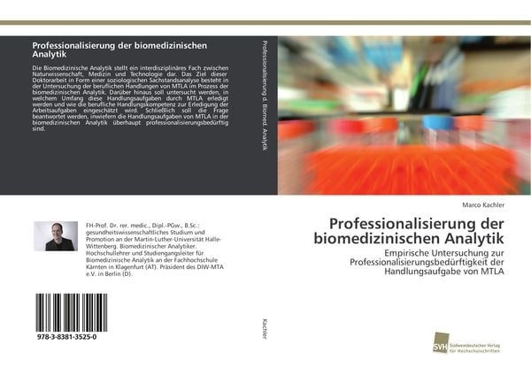 Professionalisierung der biomedizinischen Analytik, Taschenbuch von Marco Kachler, Südwestdeutscher Verlag für Hochschulschriften, 9783838135250