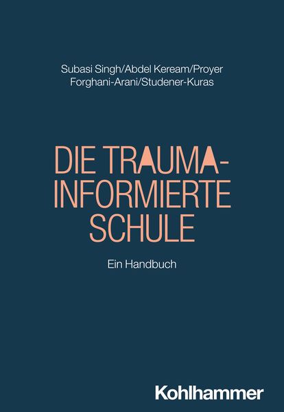 Produktbild: Die Trauma-informierte Schule