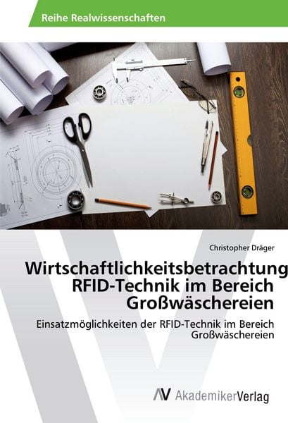 Produktbild: Wirtschaftlichkeitsbetrachtung RFID-Technik im Bereich Gro&szlig;w&auml;schereien