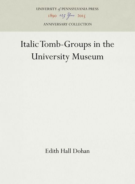 Produktbild: Italic Tomb-Groups in the University Museum