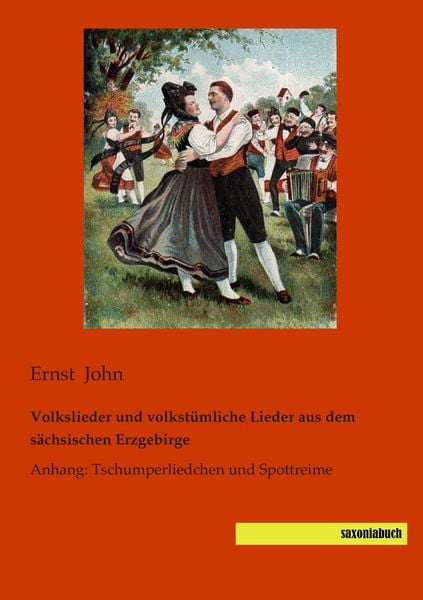 Produktbild: Volkslieder und volkst&uuml;mliche Lieder aus dem s&auml;chsischen Erzgebirge