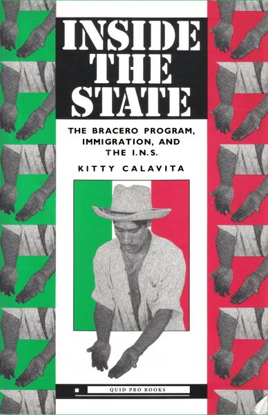 Produktbild: Inside the State: The Bracero Program, Immigration, and the I.N.S.