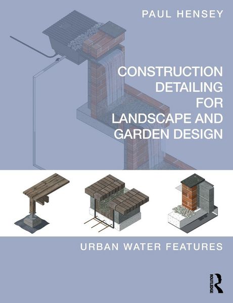 Produktbild: Construction Detailing for Landscape and Garden Design