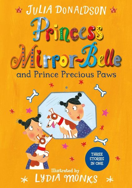 Produktbild: Donaldson, J: Princess Mirror-Belle and Prince Precious Paws