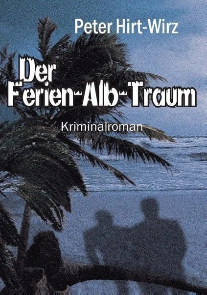 Produktbild: Der Ferien-Alb-Traum