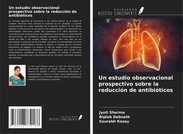Produktbild: Un estudio observacional prospectivo sobre la reducci&oacute;n de antibi&oacute;ticos