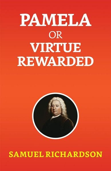 Produktbild: Pamela, or Virtue Rewarded