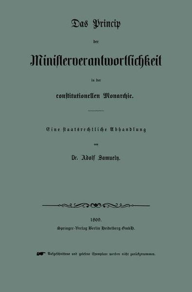 Produktbild: Das Princip der Ministerverantwortlichkeit in der constitutionellen Monarchie