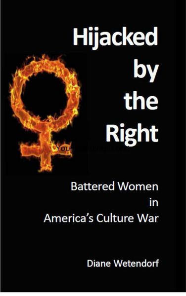 Produktbild: Hijacked by the Right: Battered Women in America's Culture War