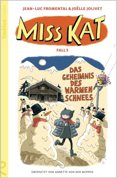 Miss Kat - Fall 3 - das Geheimnis des warmen Schnees, Paperback von Jean-Luc Fromental, Limbion, 978-3-910549-09-8
