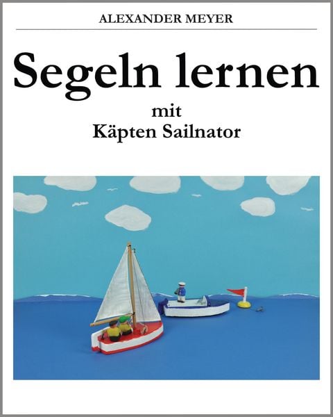 Produktbild: Segeln lernen mit K&auml;pten Sailnator